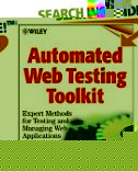 Automated Web Testing Toolkit. Expert Methods for Testing and Managing Web Applications