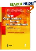 Neue Organisationsformen im Unternehmen. Ein Handbuch fr das moderne Management.