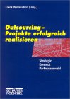 Outsourcing-Projekte erfolgreich realisieren.